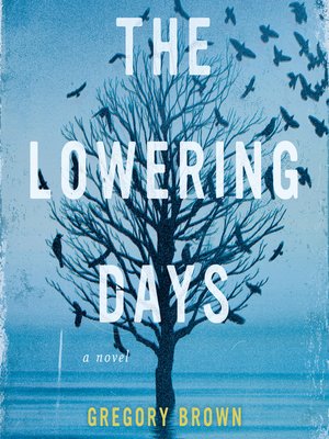 cover image of The Lowering Days